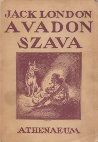 Jack London - A vadon szava