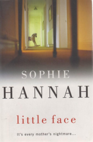 Sophie Hannah - Little face