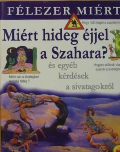 Jackie Gaff - Miért hideg éjjel a Szahara?