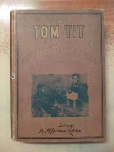 Tom Tit legújabb száz kísérlete - Harmadik sorozat