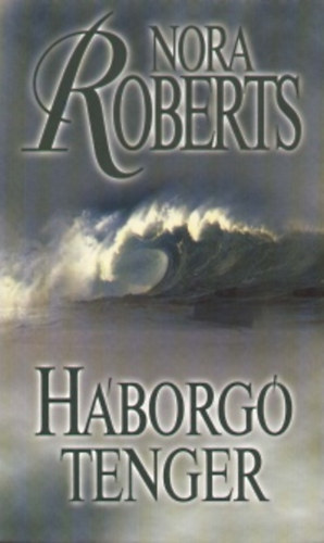 Nora Roberts - H�borg� tenger