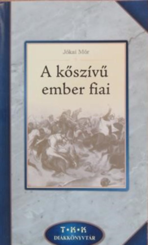 Jkai Mr - A kszv ember fiai