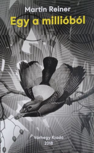 Martin Reiner - Egy a millióból