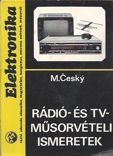 M. Cesky - Rdi- s TV-msorvteli ismeretek