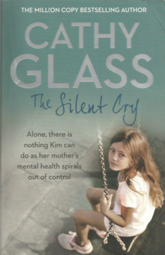 Cathy Glass - The Silent Cry