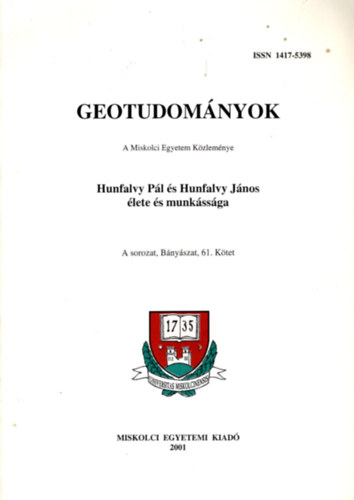 Dr. Kov�cs Zsuzsa Hevesi Attila - Hunfalvy P�l �s Hunfalvy J�nos �lete �s munk�ss�ga (Geotudom�nyok)