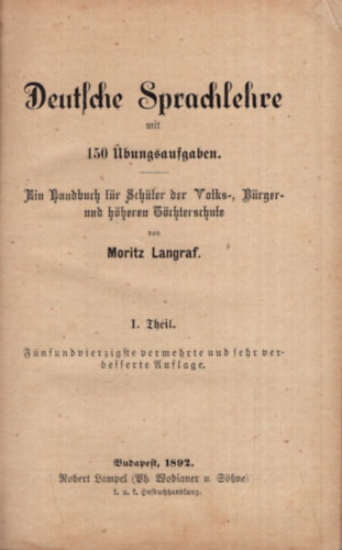 Moritz Langraf - Deutsche Sprachlehre mit 150 �bungsaufgaben