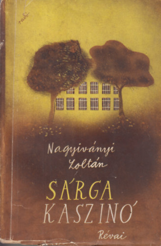 Nagyiv�nyi Zolt�n - S�rga kaszin�