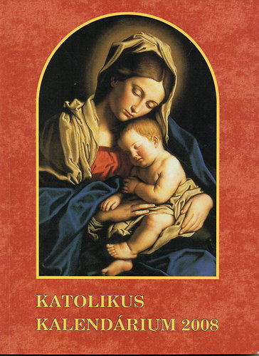 Katolikus kalendrium 2008