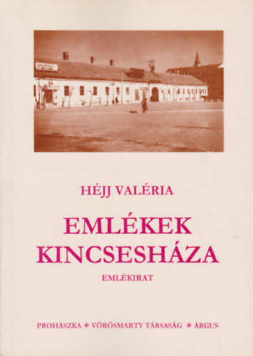 H�jj Val�ria - Eml�kek kincsesh�za (eml�kirat)