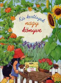 Susanne -Ross, Thea Tommes - Kis kert�szek nagy k�nyve