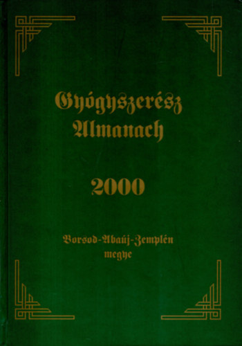 Grmblyi Lszl - Gygyszersz Almanach 2000. - Borsod-Abaj-Zempln megye.