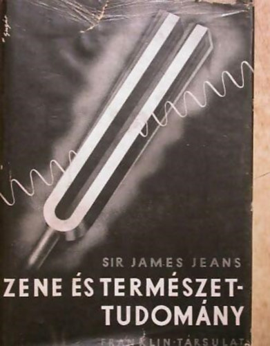 Jeans Sir James - Zene s termszettudomny - A bvr knyvei IX.