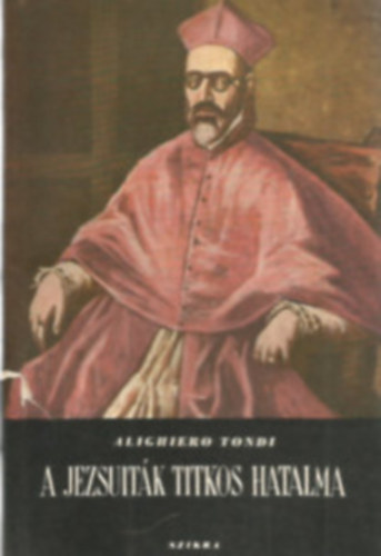 Tondi - A Jezsuitk titkos hatalma