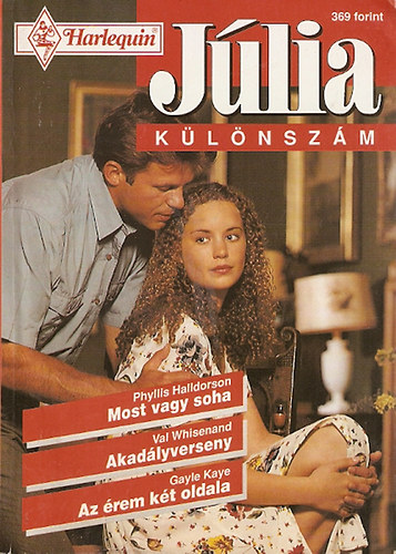 Phyllis Halldorson - Val Whisenand - Gayle Kaye - Júlia különszám: Most vagy soha - Akadályverseny - Az érem két oldala