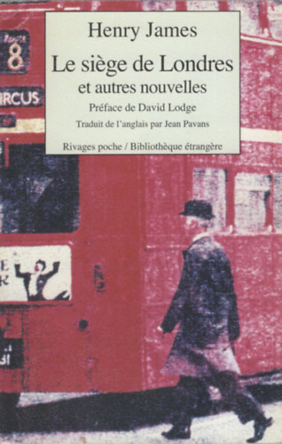 Henry James - Le siege de Londres et autres nouvelles