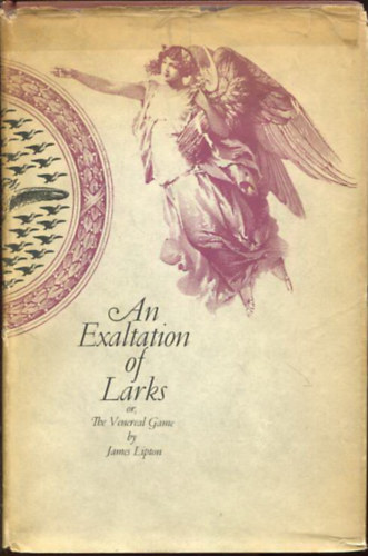 James Lipton - An Exaltation of Larks or, The Venereal Game