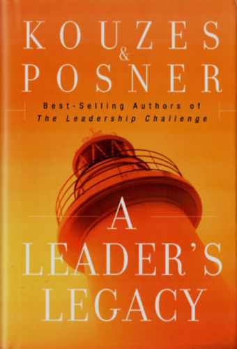 Kouzes & Posner - A Leader's Legacy.