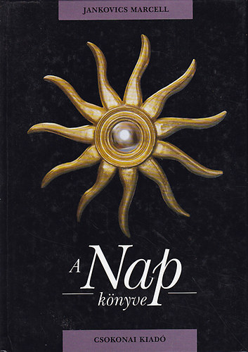 Jankovics Marcell - A Nap könyve