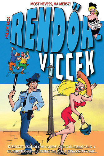Hallk kos - Rendrviccek - Most nevess, ha mersz!