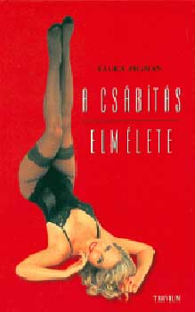 Laura Zigman - A cs�b�t�s elm�lete