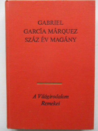 Gabriel Garca Mrquez - Szz v magny