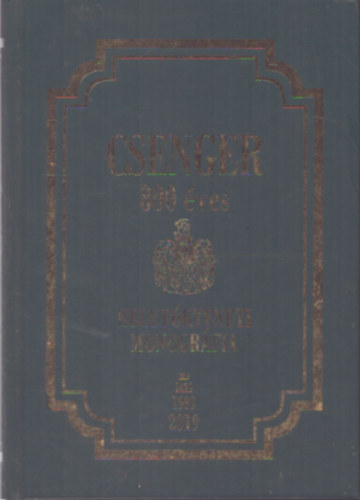Istv�novits Eszter - Csenger 800 �ves - Helyt�rt�neti monogr�fia