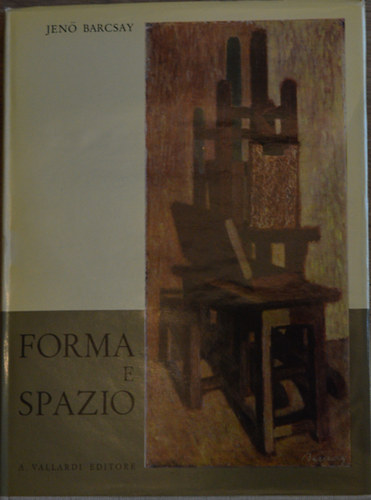 Barcsay Jen - Forma e spazio