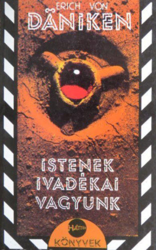 Erich von D�niken - Istenek ivad�kai vagyunk  -  Ha a s�rok besz�lni tudn�nak