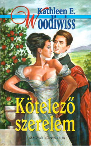 Woodiwiss E. Kathleen - Ktelez szerelem