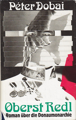 P�ter Dobai - Oberst Redl