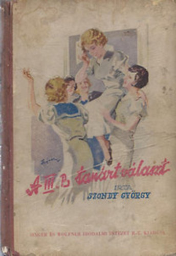 Szondy Gy�rgy - A III. B. tan�rt v�laszt