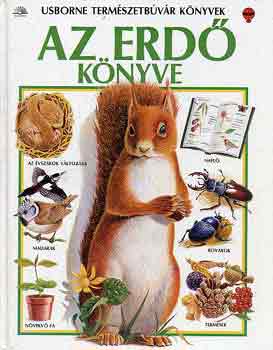 Barbara Cork - Az erd knyve (Usborne termszetbvr knyvek)