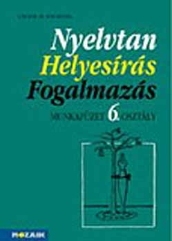 Lerchn� Dr. Egri Zsuzsanna - Nyelvtan, helyes�r�s, fogalmaz�s mf. 6.o.