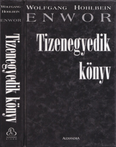 Wolfgang Hohlbein; Dieter Winkler - Enwor - A Tizenegyedik könyv