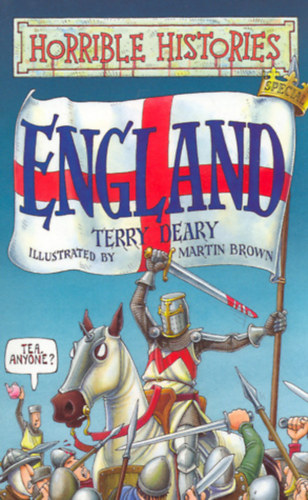 Terry Deary & Martin Brown (illusztr.) - Horrible Histories Special: England (Scholastic)