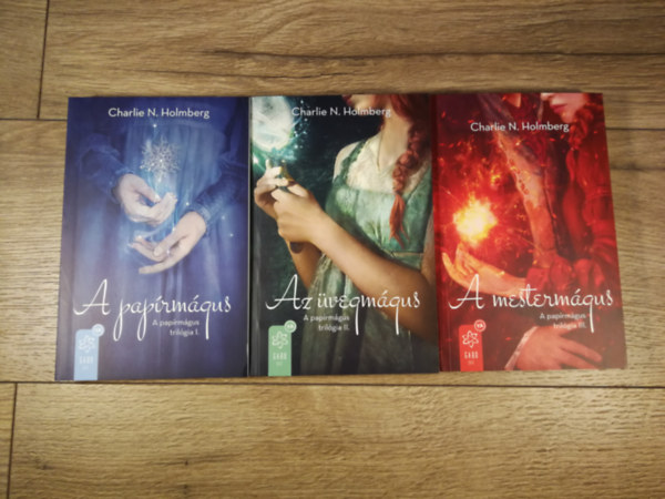 Charlie N. Holmberg - A papírmágus trilógia 1-3. (A papírmágus, Az üvegmágus, A mestermágus)