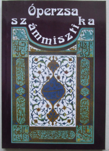 Nincs felt�ntetve - �perzsa sz�mmisztika