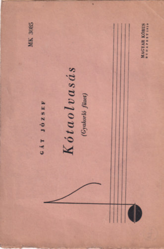 Gát József - Kótaolvasás