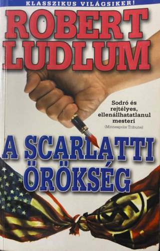 Szerk.: Talpas J�nos, Ford.: S�le G�bor Robert Ludlum - A Scarlatti �r�ks�g