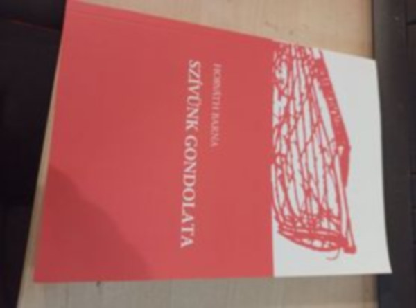 Horváth Barna - Szívünk gondolata