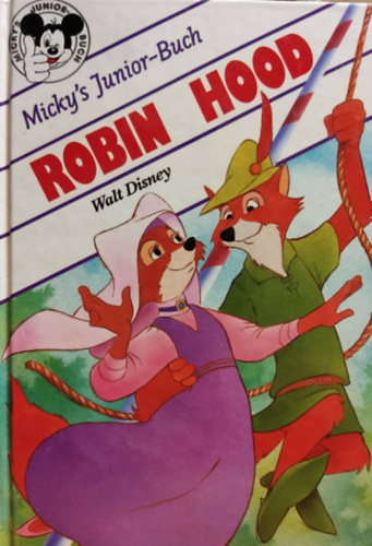 Walt Disney - Micky's Junior-Buch: Robin Hood