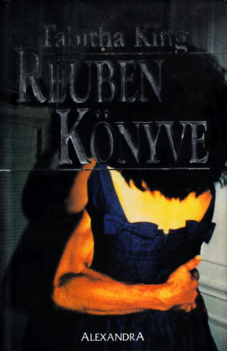 Tabitha King - Reuben k�nyve