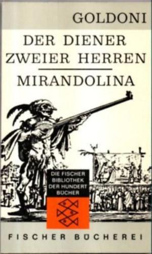 Carlo Goldoni - Der Diener zweier Herren - Mirandolina