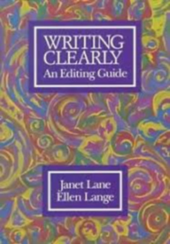 Ellen Lange Janet Lane - Writing Clearly An Editing Guide