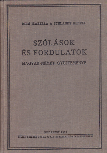 Br Izabella-Schlandt Henrik - Szlsok s fordulatok magyar-nmet gyjtemnye