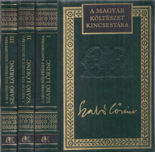 Szab� L�rinc - Szab� L�rinc �sszes versei I-III. (A magyar k�lt�szet kincsest�ra 72-74.)