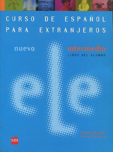 Virgilio Borobio, Ramn Palencia - Curso de Espanol Para Extranjeros - Nuevo - Intermedio libro del alumno
