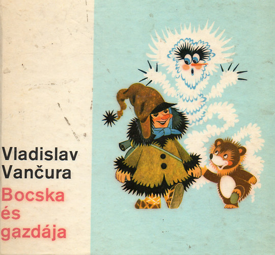 Vladislav Vancura - Bocska �s gazd�ja