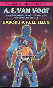 A.E. Van Vogt - Háború a Rull ellen